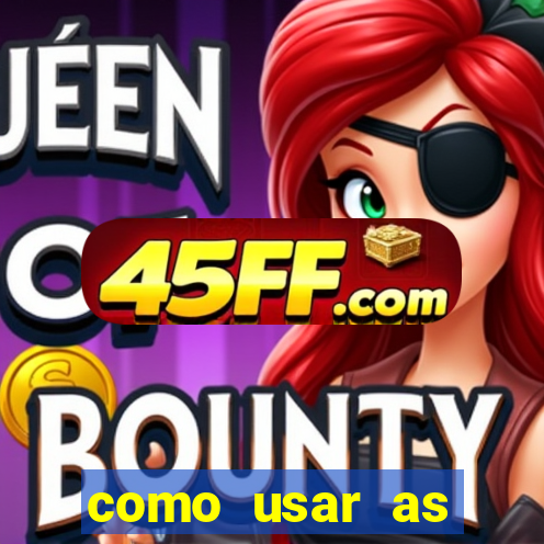 como usar as fichas douradas na bet365